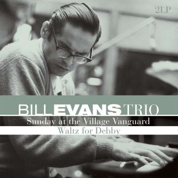 BILL TRIO EVANS - SUNDAY AT THE VILLAGE VANGUARD; WALTZ FOR DEBBY (180G)