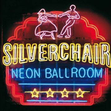 SILVERCHAIR - NEON BALLROOM (180G)
