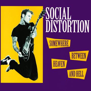 SOCIAL DISTORTION - SOMEWHERE BETWEEN HEAVEN & HELL (180G)