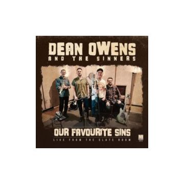 OWENS,DEAN & THE SINNERS - OUR FAVOURITE SINS (LIVE FROM THE SLATE ROOM)