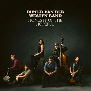 DIETER VAN DER WESTEN BAND - HONESTY OF THE HOPEFUL