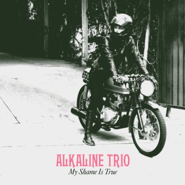 ALKALINE TRIO - MY SHAME IS TRUE