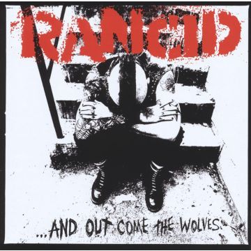 RANCID - AND OUT COME THE WOLVES