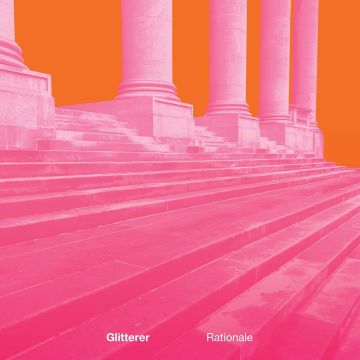 GLITTERER - RATIONALE (COLOR VINYL)
