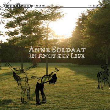 ANNE SOLDAAT - IN ANOTHER LIFE