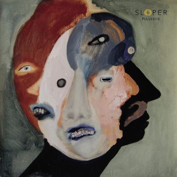 SLOPER - PULVERISE