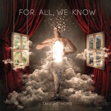 FOR ALL WE KNOW - TAKE ME HOME (180G) (IMPORT)