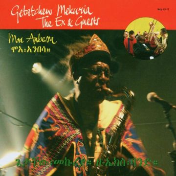 EX / GETATCHEW MEKURIA - MOA ANBESSA