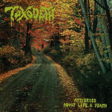 TOXODETH - MYSTERIES ABOUT LIFE & DEATH