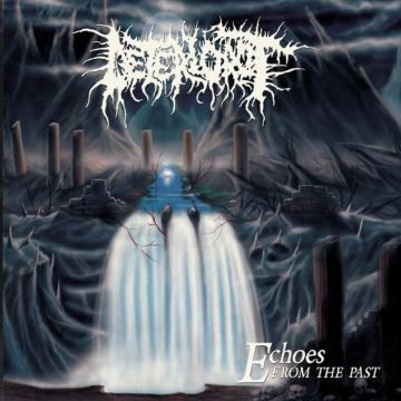 DETERIOROT - ECHOES FROM THE PAST
