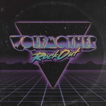 WOLFMOTHER - ROCK OUT