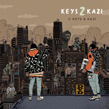 C KEYS & KAZI - KEYS 2 KAZI