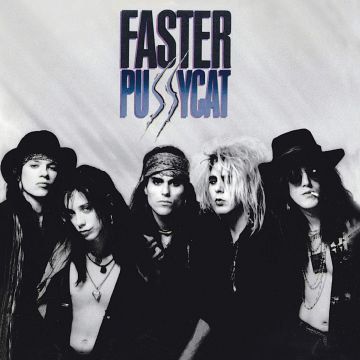 FASTER PUSSYCAT - FASTER PUSSYCAT (24BIT REMASTER)