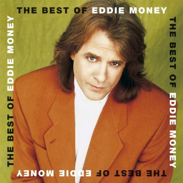 EDDIE MONEY - BEST OF EDDIE MONEY