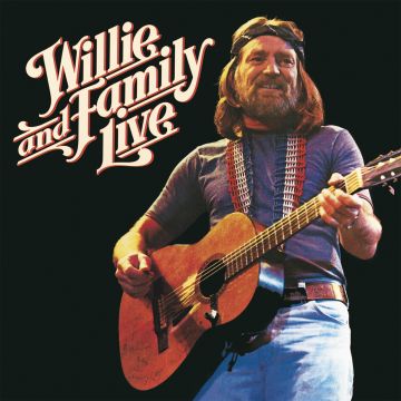 WILLIE NELSON - WILLIE & FAMILY LIVE (IMPORT)