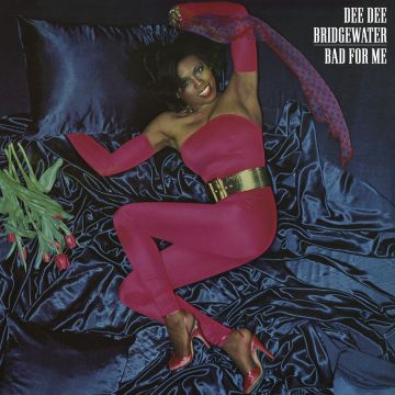 DEE DEE BRIDGEWATER - BAD FOR ME (IMPORT)