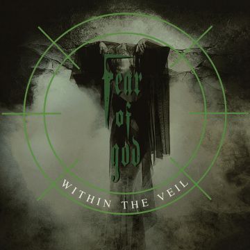 FEAR OF GOD - WITHIN THE VEIL