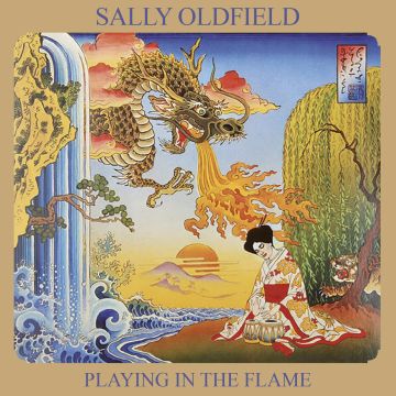 SALLY OLDFIELD - PLAYING IN THE FLAME