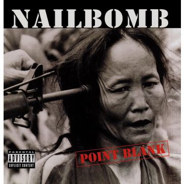 NAILBOMB - POINT BLANK