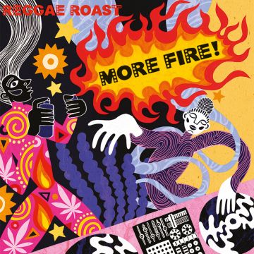 REGGAE ROAST - MORE FIRE!