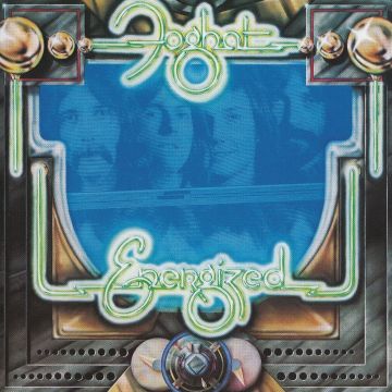 FOGHAT - ENERGIZED