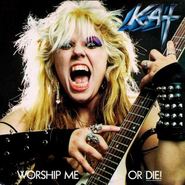 GREAT KAT - WORSHIP ME OR DIE!