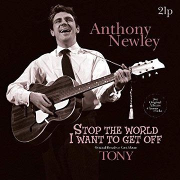 ANTHONY NEWLEY - STOP THE WORLD I WANT TO GET OFF (180G)