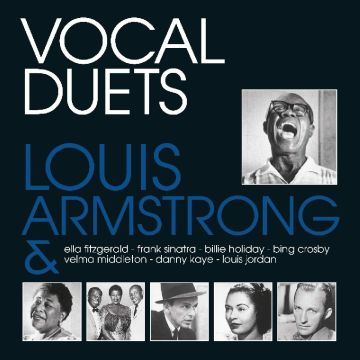 LOUIS ARMSTRONG - VOCAL DUETS -HQ