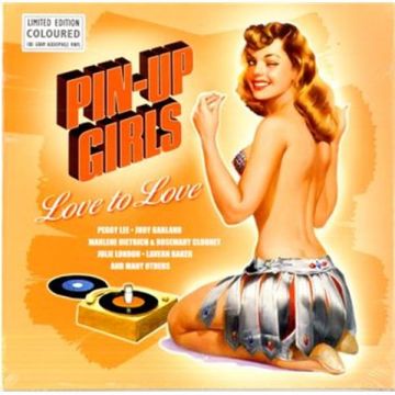 VARIOUS ARTISTS - PIN-UP GIRLS VOL. 3: LOVE TO LOVE (TRANSPARENT BLUE VINYL/180G) (