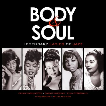 VARIOUS ARTISTS - BODY & SOUL - LEGENDARY LADIES OF JAZZ (TRANSPARENT RED VINYL/180