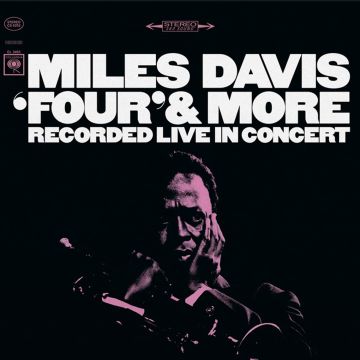 MILES DAVIS - FOUR AND MORE (180G)