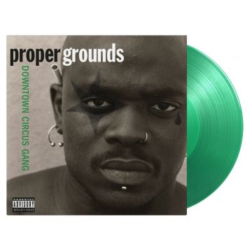 Proper Grounds - Downtown Circus Gang