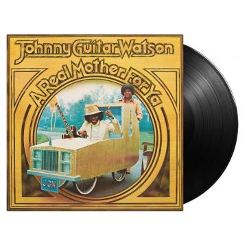 Johnny "Guitar" Watson - A Real Mother For Ya