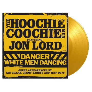 Hoochie Coochie Men, The - Danger: White Men Dancing