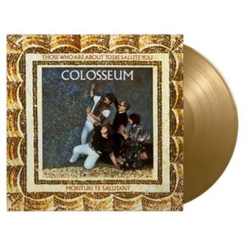 Colosseum - Those Are About To Die Salute You