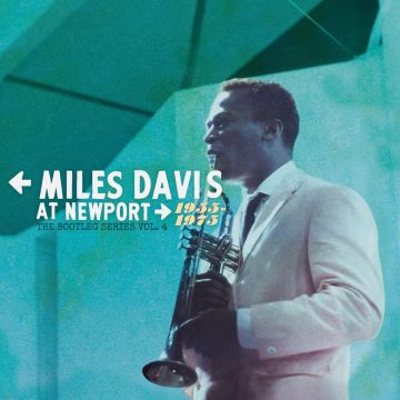 MILES DAVIS - MILES AT NEWPORT 1955-197 (BOOTLEG SERIES 4)