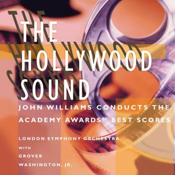 John Williams & Grover Washington Jr - The Hollywood Sound