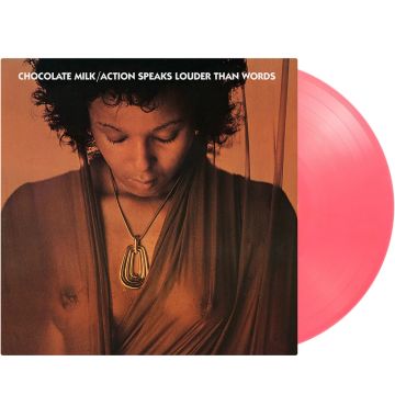 CHOCOLATE MILK - ACTION SPEAKS LOUDER THAN WORDS (PINK VINYL/180G)