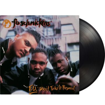 FU-SCHNICKENS - F.U. DON'T TAKE IT PERSONAL (180G)