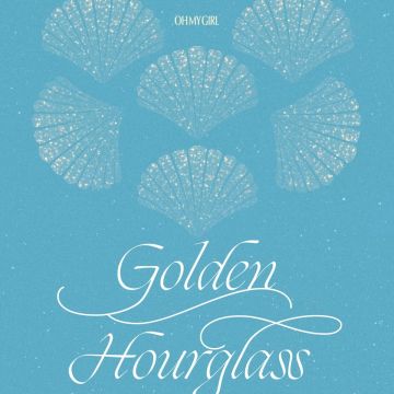 OH MY GIRL - GOLDEN HOURGLASS (9TH MINI ALBUM)