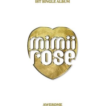 MIMIIROSE - AWESOME