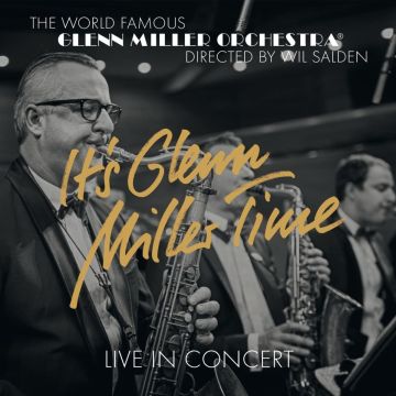 GLENN MILLER ORCHESTRA - IT'S GLENN MILLER TIME