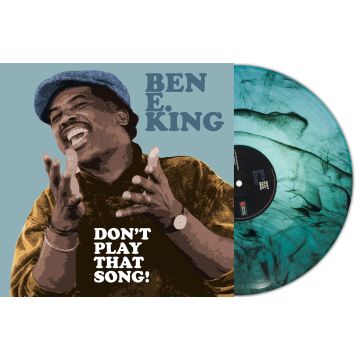 BEN E. KING - DONT PLAY THAT SONG! (TURQUOISE MARBLE VINYL)