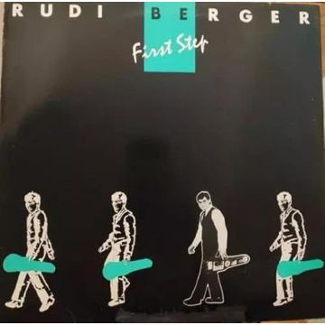 RUDI BERGER - FIRST STEP