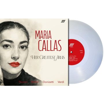 MARIA CALLAS - GREATEST HITS (CLEAR VINYL)