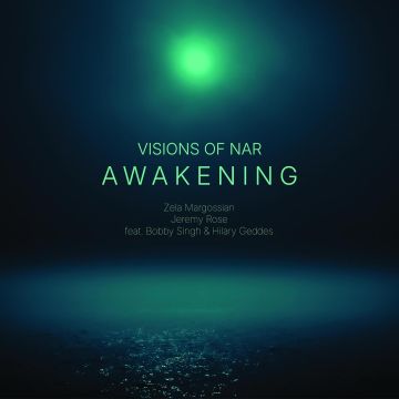 VISIONS OF NAR - AWAKENING