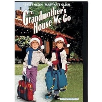 TO GRANDMOTHER'S HOUSE WE GO