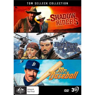 TOM SELLECK COLLECTION: THE SHADOW RIDERS/HIGH ROAD TO CHINA - TOM SELLECK COLLECTION: THE SHADOW RIDERS/HIGH ROAD TO CHINA/MR.