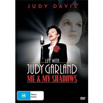 LIFE WITH JUDY GARLAND: ME & MY SHADOWS