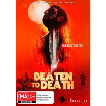 BEATEN TO DEATH